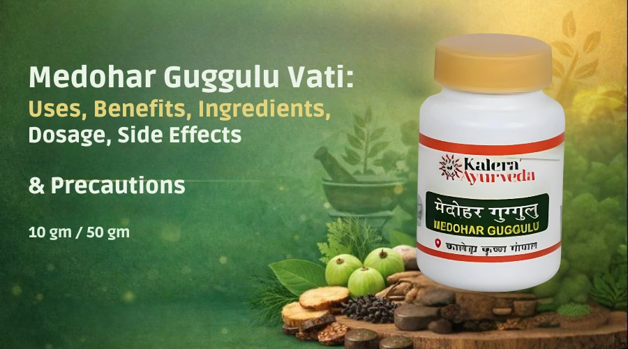 Medohar-Guggulu-Vati-Uses-Benefits